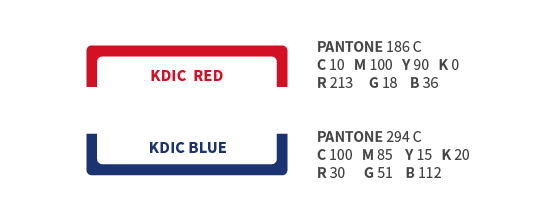 KDIC RED(PANTONE 186C C:10 M:100 Y:90 K:0,R:213 G18 B36) KDIC BLUE(PANTONE 294C C:100 M:85 Y:15 R:30 G:51 B:112)